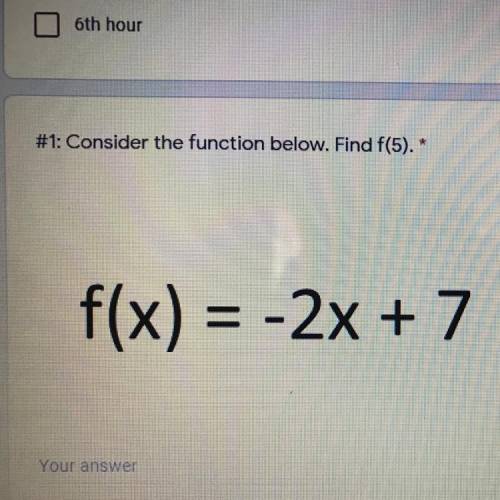 Consider the function below. Find f(5)