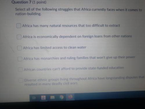 Select all of the following struggles that Africans currently face when it comes to nation-building