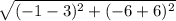 \sqrt{(-1-3)^{2} + (-6 + 6)^{2}}