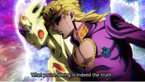 What you're seeing is indeed the truth.
(insert JoJo reference)
