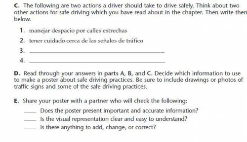 C. The following are two actions a driver should take to drive safely. Think about two other action