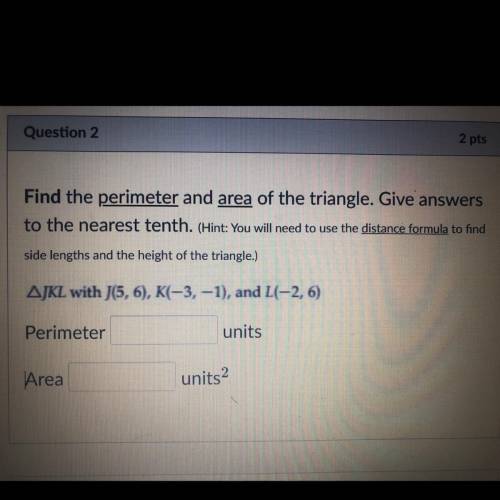 Find the perimeter and area of the triangle give answers to the nearest tenth