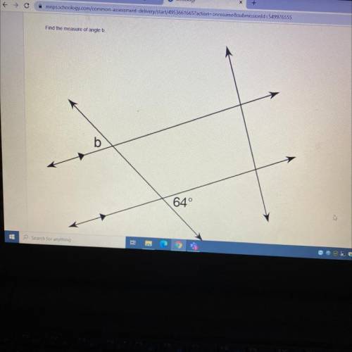 Find the measure of angle b.

Which is the answer?
A.26
B.154
C.64
D.116
Can you help me, I would