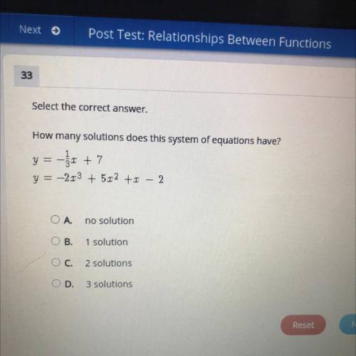 Select the correct answer.

How many solutions does this system of equations have?
y = -x + 7
y =