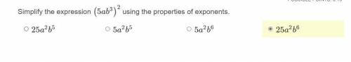 Simplify the expression (5ab3)^2 using the properties of exponents.