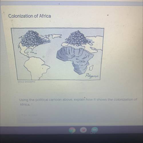 Using the political cartoon above , explain how it shows the colonization of africa
