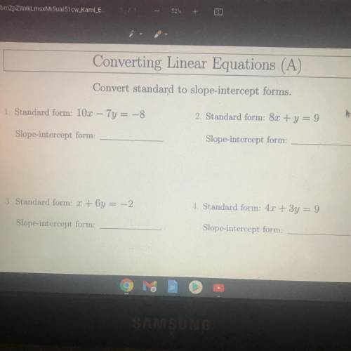 CONVERTING LINEAR EQUATIONS EASY HELP URGENT WILL GIVE BRAINLIEST MARK