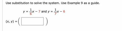 Use substitution to solve the system. Use Example 9 as a guide.