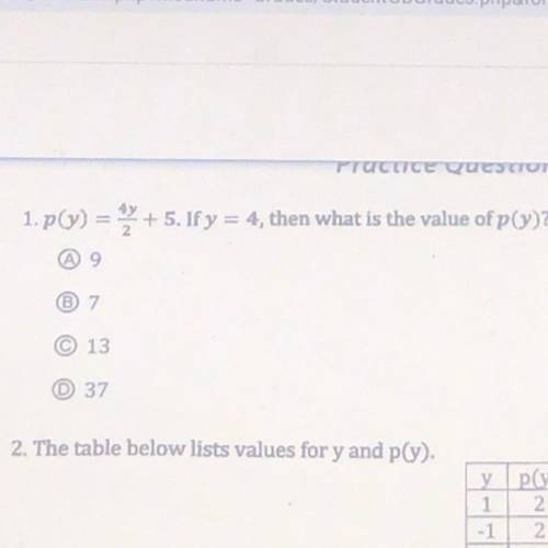 4y
p(y) => + 5. If y = 4, then what is the value of p(y)?
9
7
13
37
