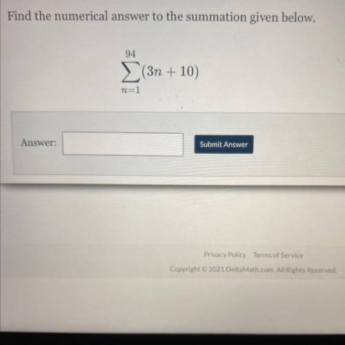 Find the numerical answer to the summation given below.