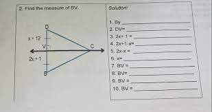 1. Find the measure

1. By
2. DV
3. 2x+1=
4. 2x+1-x=
5. 2x-x= 
6. x=
7. BV
8. BV
9. BV
10. BV
Paki