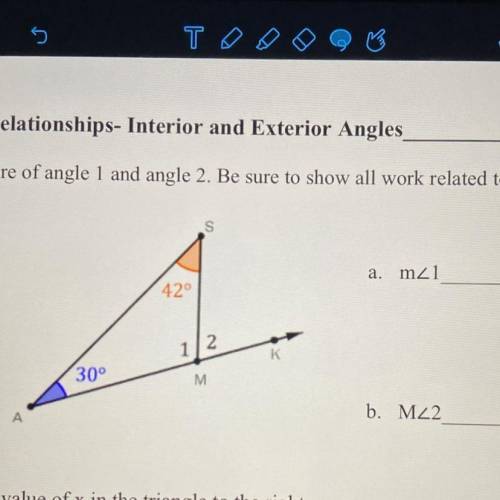 4. Triangle Relationships- Interior and Exterior Angles

Find the measure of angle 1 and angle 2.
