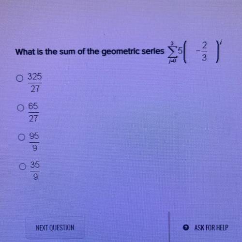 What is the sum of the geometric series