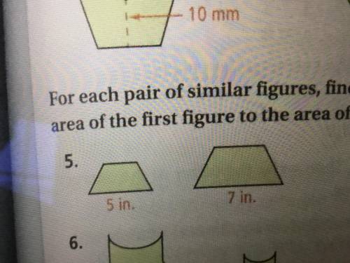 For each pair of similar figures, find the ratio of the area of the first figure to the area of the