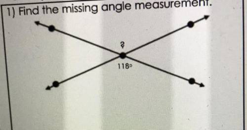 1) Find the missing angle measurement. 
RIGHT ANSWER ONLY!!!