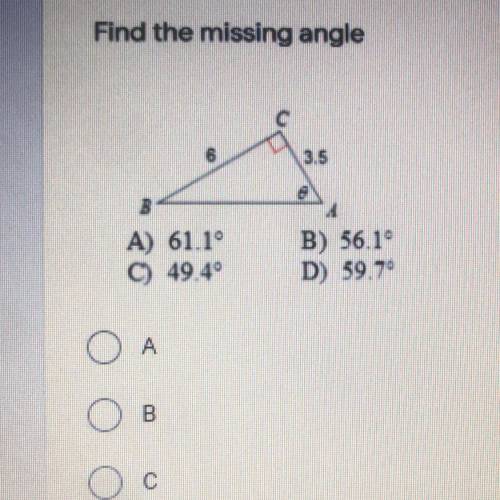 Find the missing angle
A) 61.1
49.40
B) 56.10
D) 59.7