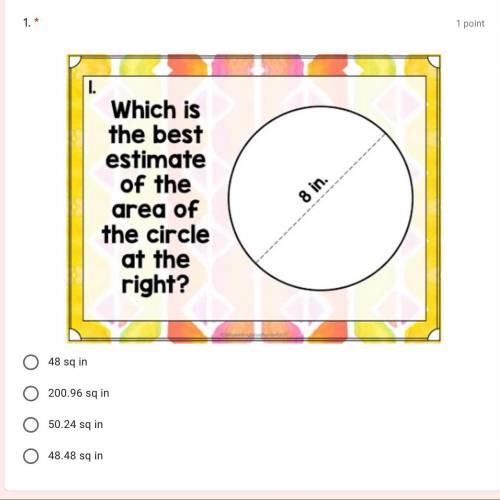 Which is the best estimate of the area of the circle 8 inches