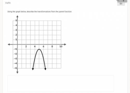 1.) Using the graph below, complete the transformations.

h(x)=13(x−1)2+2
1. The graph is ______ t