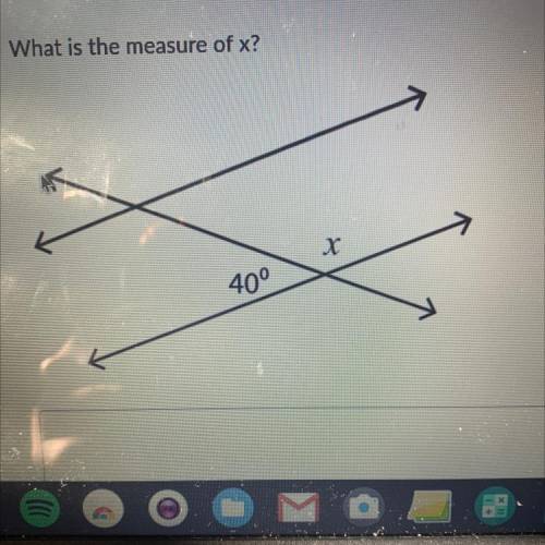 What is the measure of x.