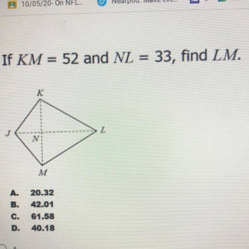 If KM=52 and NL=33, find LM.