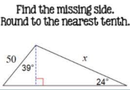 Find The Missing Side. Round to the Nearest Tenth.