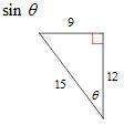Please help me I will give branliest!!! Find the indicated trig ratio and write your answer as a si