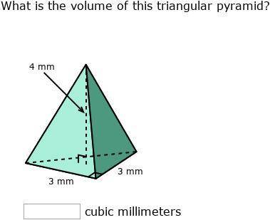Which value is closest to the volume of this pyramid?

A4 cubic mmB6 cubic mmC8 cubic mmD12 cubic