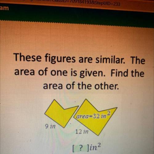 These figures are similar. The
area of one is given. Find the
area of the other.