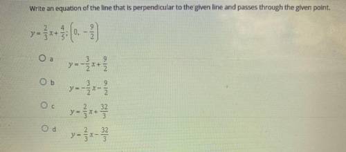 Write an equation of the line that is perpendicular to the given line and passes through the given