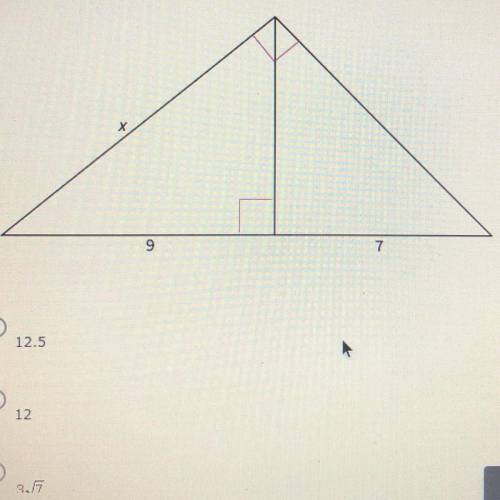 Help
Solve for x.
A. 4√7
B. 3√7
C. 12 
D. 12.5
