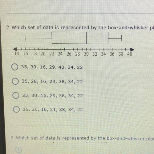 2. Which set of data is represented by the box-and-whisker plot?

14 16 18 20 22 24 26 28 30 32 34