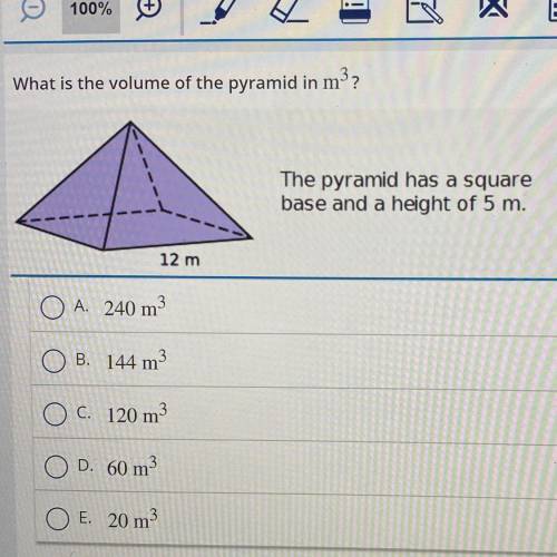 URGENT

What is the volume of the pyramid in mº?
A. 240 m3
B. 144 m3
C. 120 m3
D. 60 m3
E. 20