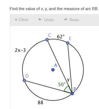 PLEASE HELP!
Find the value of x, y, and the measure of arc EB.