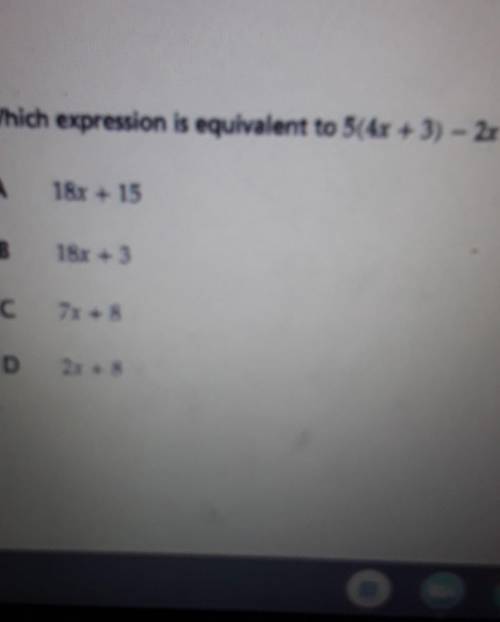 Which expression equivalent to 5(4x+3)-2​