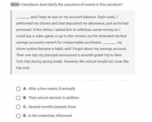 Which transitions best clarify the sequence of events in this narrative
