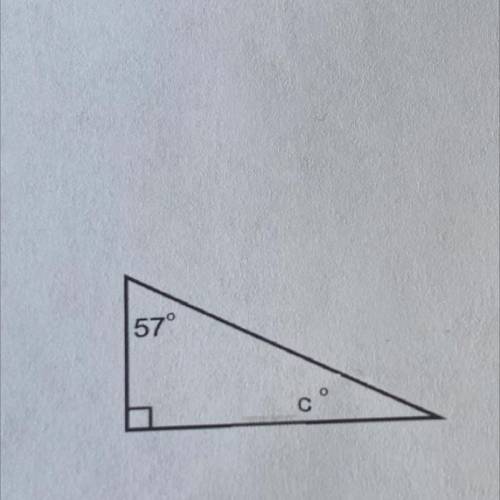 Find the missing measure of angle c.

**I need the work, my math teacher’s pretty strict about it*