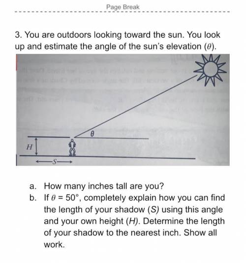 You are outdoors looking toward the sun. You look up and estimate the angle of the sun’s elevation