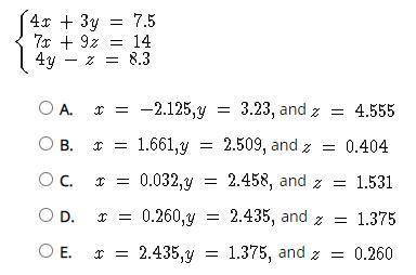 Use the inverse matrix to solve this system of equations: