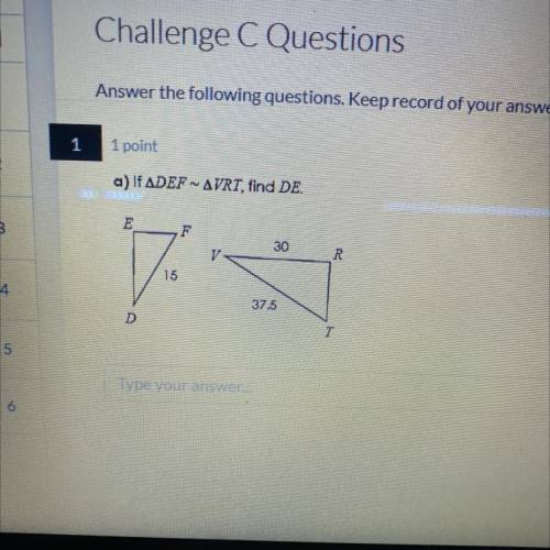 Please help. The question is asking is DEF is congruent to VRT find DE