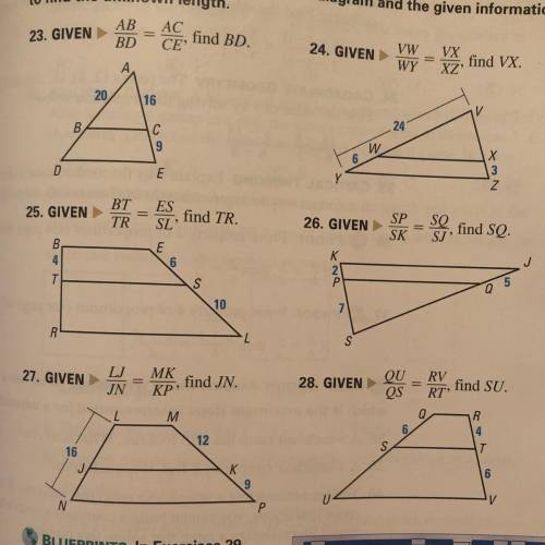 Use the diagram and the given information to find the unknown lengths 23-28 please
