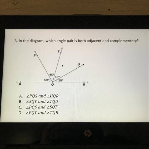 In The diagram, which angle pair is both adjacent and complementary?