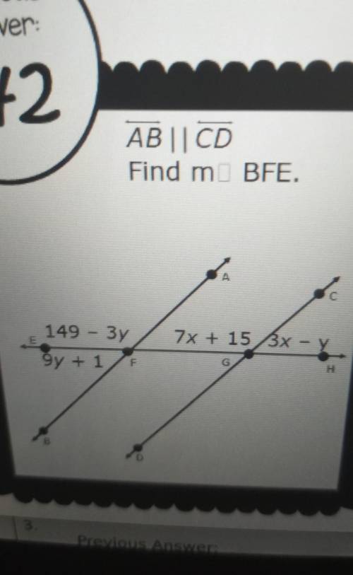 LT2 AB|| CD Find m BFE. 云 A 149 – 3y 7x + 15 Bx 9y + 1 cm​