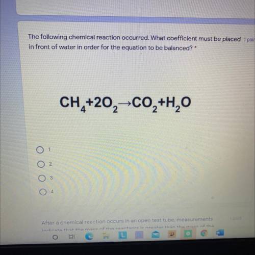 The following chemical reaction occurred. What coefficient must be placed

in front of water in or