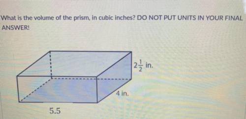 What is the volume of the prism, In cubic inches?