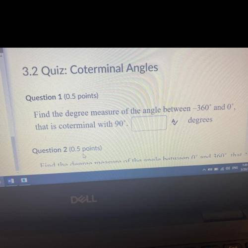 Fine the degree measure of the angle between -360 and 0 that is coterminal with 90