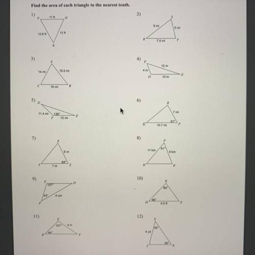Find the area of each triangle to the nearest tenth