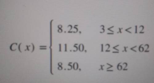 The cost of a movie ticket depends on your age . the piecewise function below gives the cost of a m