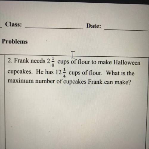 Frank needs 2 1/8 cups of flour to make Halloween cupcakes. He has 12 1/4 cups of flour. What is th