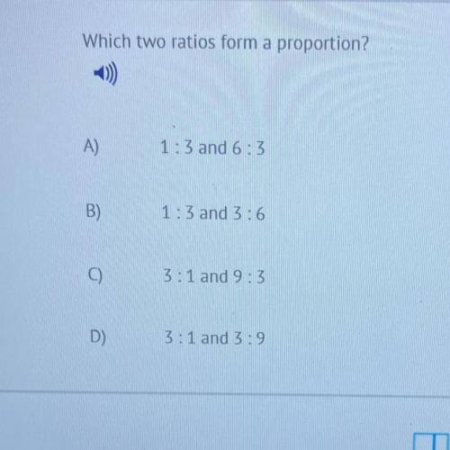 Which two ratios form a proportion?