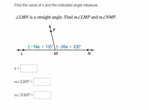 Find X, and the two angle measures.